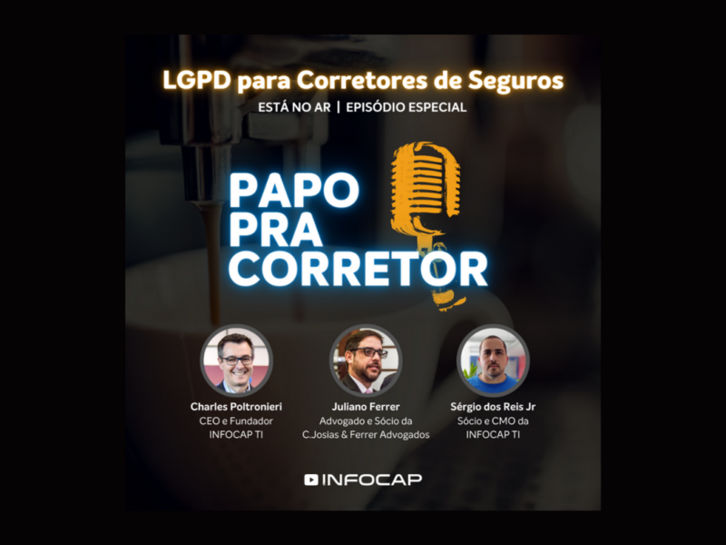 papo-pra-corretor-da-infocap-esclarece-sobre-a-lgpd