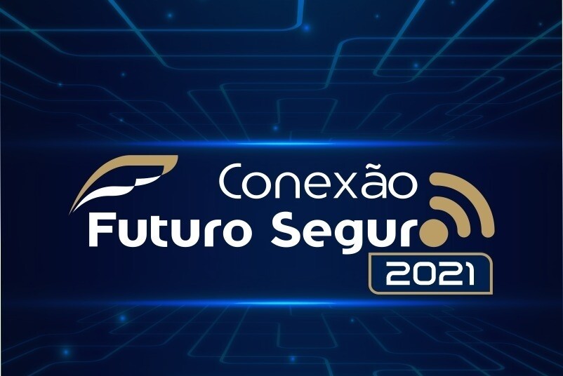 conexao-futuro-seguro-2021-confira-o-calendario