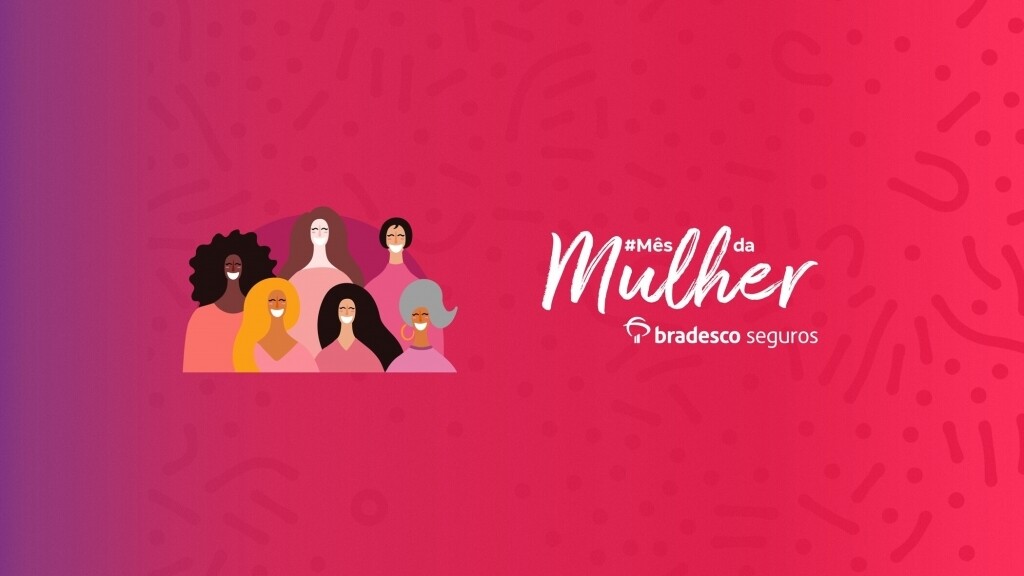 bradesco-seguros-apresenta-ofertas-em-homenagem-ao-mes-das-mulheres