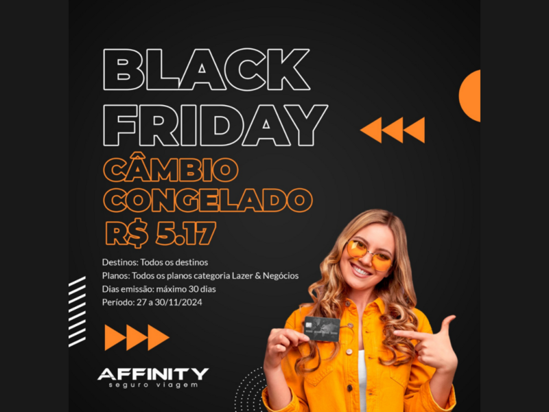 affinity-seguro-viagem-lanca-promocao-de-black-friday-com-cambio-congelado-a-r-517