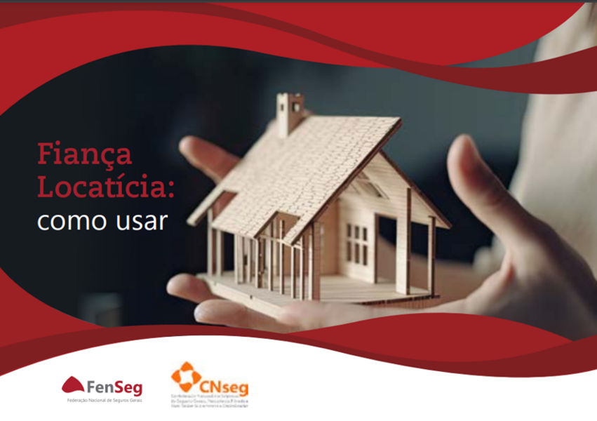 fenseg-lanca-cartilha-sobre-seguro-fianca-locaticia-uma-das-alternativas-ao-fiador-que-mais-crescev