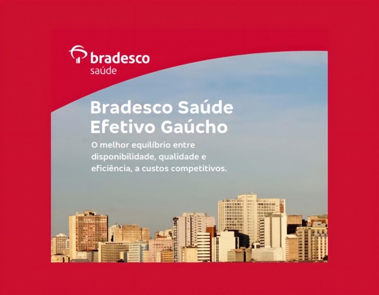 bradesco-saude-efetivo-gaucho-a-mais-nova-opcao-para-a-regiao