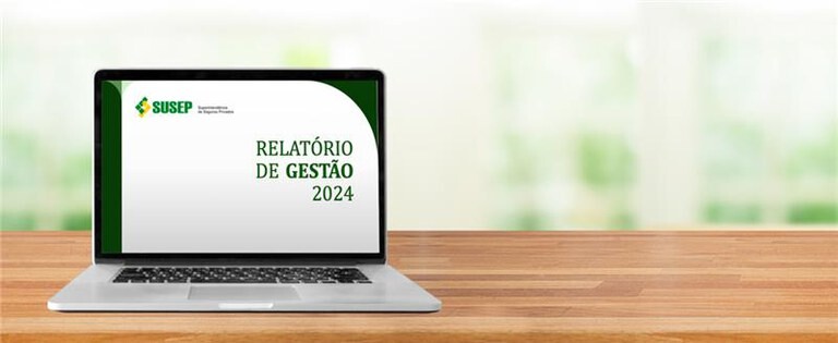 susep-publica-relatorio-de-gestao-2024