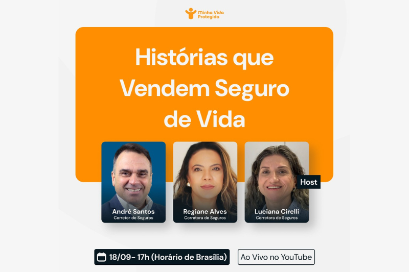 movimento-minha-vida-protegida-apresenta-historias-que-vendem-seguro-de-vida