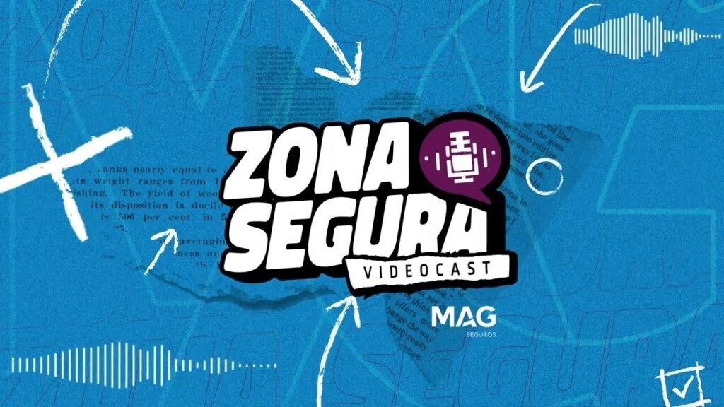 idealizado-pela-mag-seguros-videocast-zona-segura-inicia-sua-segunda-temporada