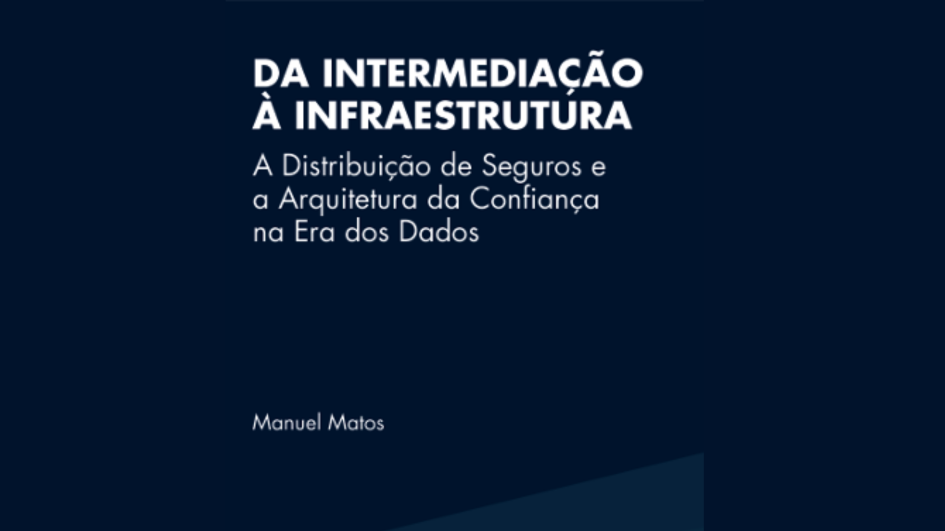novo-livro-de-manuel-matos-examina-como-a-economia-de-dados-redesenha-a-protecao-ao-segurado-3