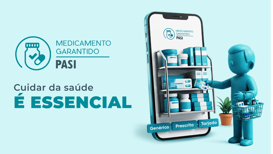 pasi-lanca-o-medicamento-garantido-beneficio-que-garante-valor-mensal-para-compra-de-medicamentos