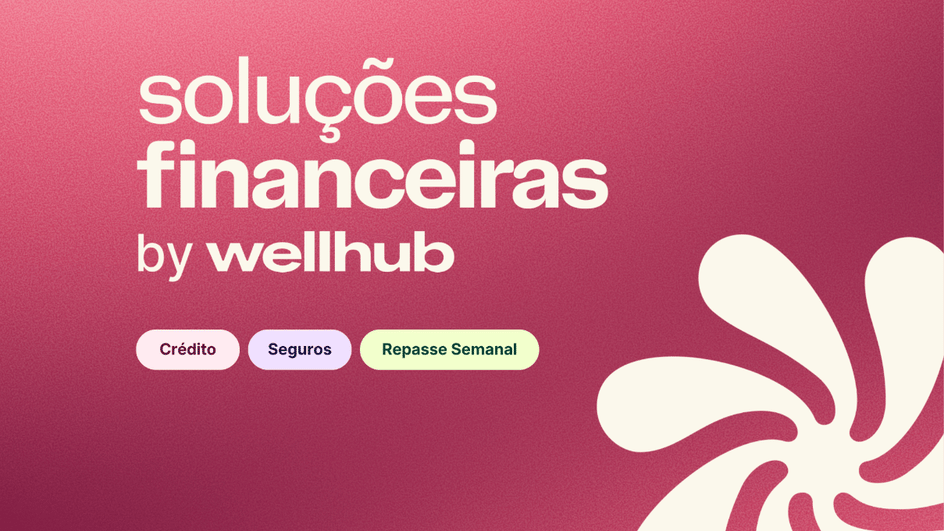 wellhub-amplia-portfolio-de-solucoes-financeiras-para-parceiros-com-lancamento-de-seguros-e-repasse-semanal