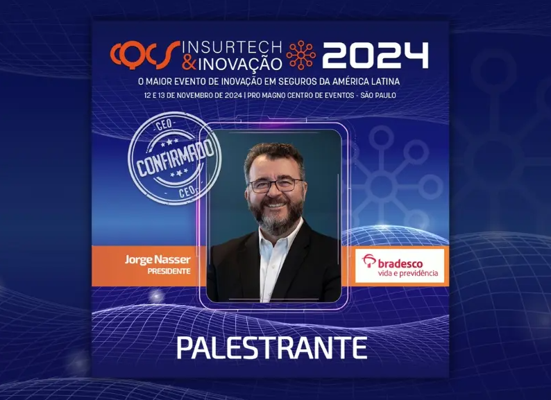 jorge-nasser-presidente-da-bradesco-vida-e-previdencia-e-o-primeiro-palestrante-confirmado-nos-paineis-de-lideres-do-cqcs-insurtech-inovacao-2024