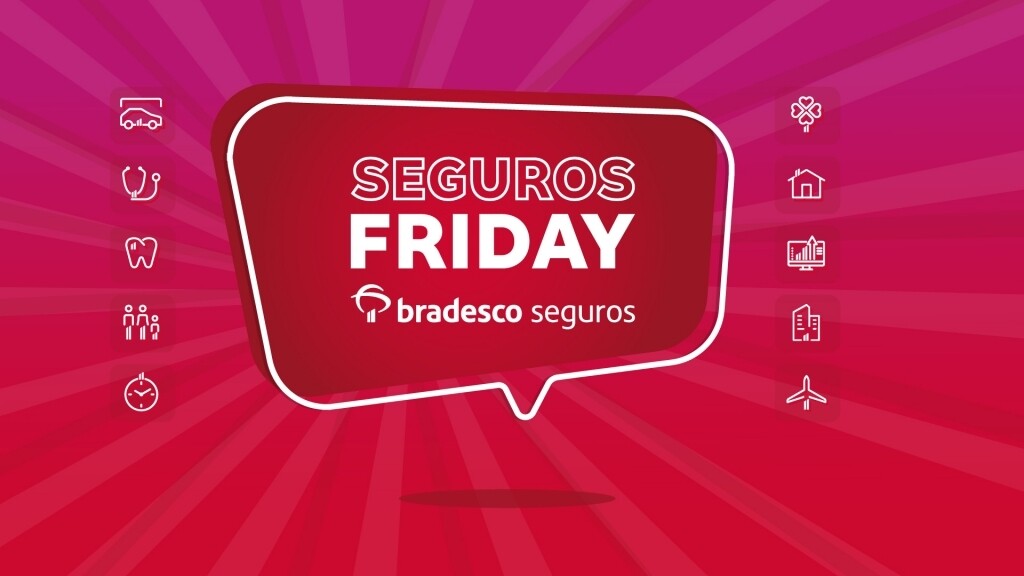 seguros-friday-do-grupo-bradesco-seguros-oferece-ofertas-com-condicoes-especiais