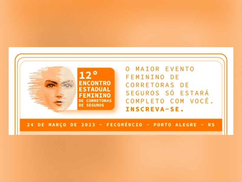 encontro-estadual-feminino-de-corretoras-de-seguros-com-inscricoes-abertas-veja-como-participar