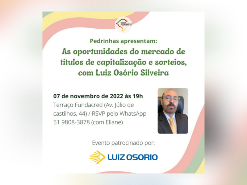 o-mercado-de-titulos-de-capitalizacao-na-pauta-do-proximo-encontro-do-clube-da-pedrinha