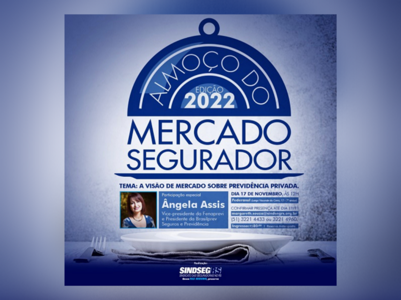 almoco-do-mercado-segurador-ira-debater-previdencia-privada