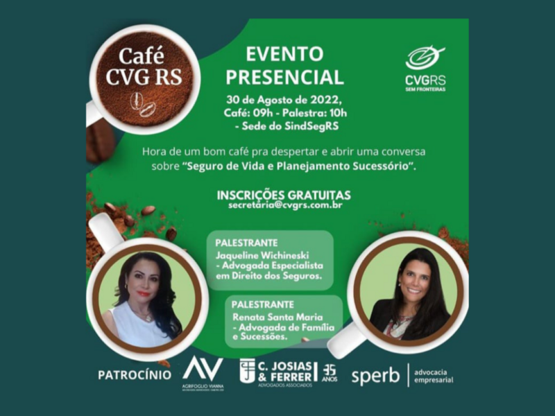 seguro-de-vida-e-planejamento-sucessorio-marcam-retomada-do-cafe-do-cvg-rs