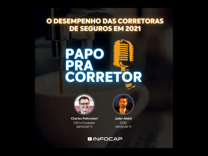 papo-pra-corretor-debate-desempenho-das-corretoras-de-seguros-em-2021